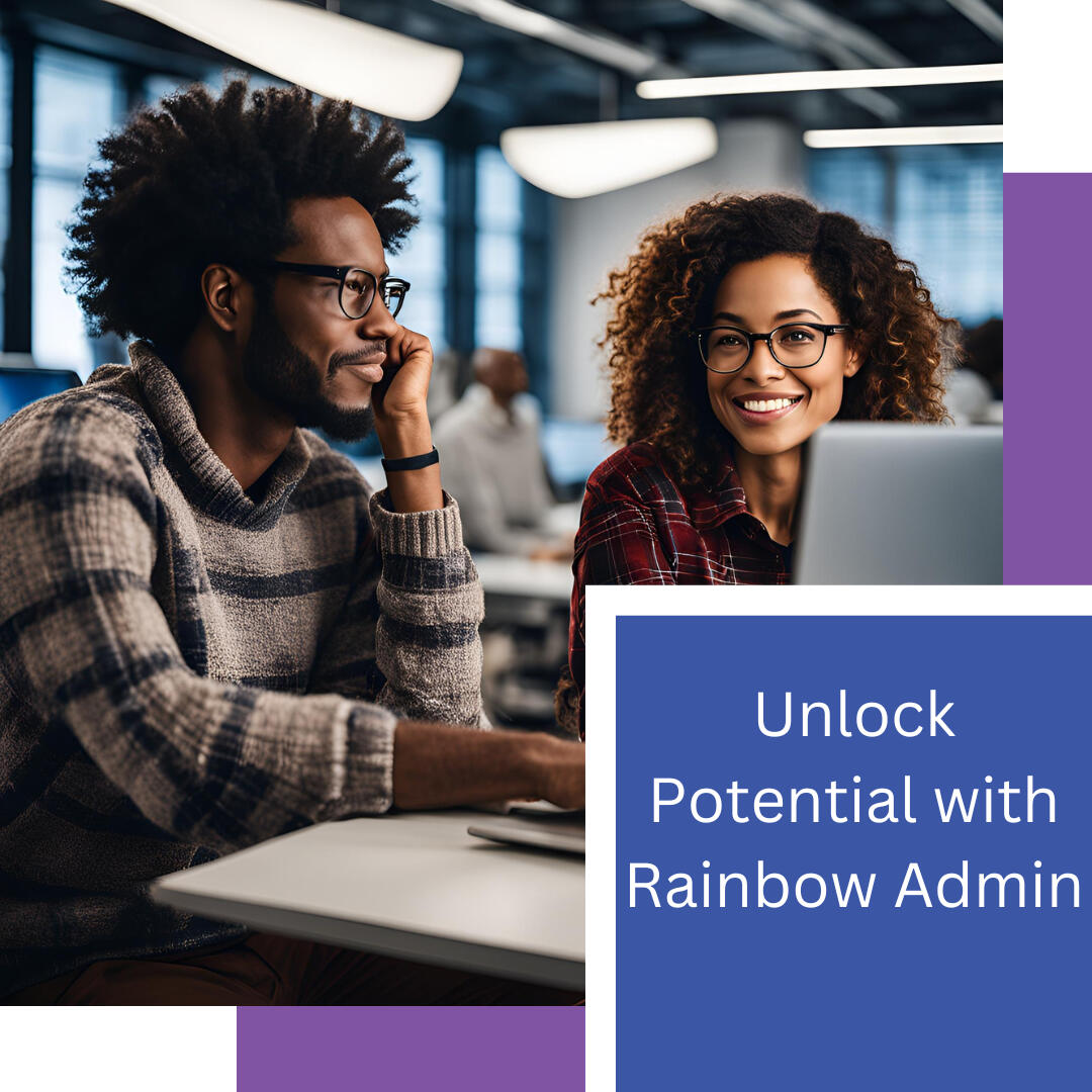 Unlock Potential with Rainbow Admin Two people working in an office setting at a computer. Text that reads "Unlock Potential with Rainbow Admin"
